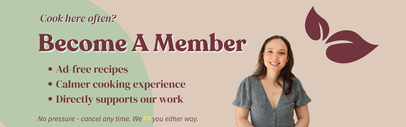 Become a member - ad-free recipes for $5/month